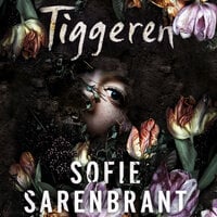 Tiggeren - Sofie Sarenbrant