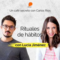 Rituales de hábitos - Carlos Ríos