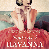 Neste år i Havanna - Chanel Cleeton