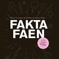 Fakta faen - Helene Uri, Andreas Østby, Jostein Sand Nilsen, Bente Ailin Svendsen