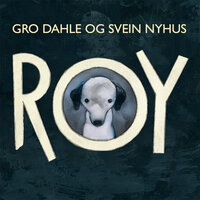 Roy - Gro Dahle