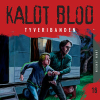 Kaldt blod 16 - Tyveribanden - Jørn Jensen