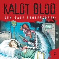 Kaldt blod 2 - Den gale professoren - Jørn Jensen