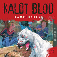Kaldt blod 11 - Kamphundene - Jørn Jensen