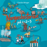 Norgeshistorien på 1-2-3 - Cecilie Winger