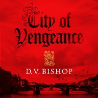 City of Vengeance - D. V. Bishop