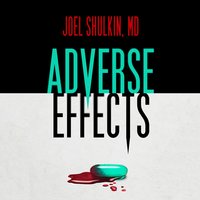 Adverse Effects - Joel Shulkin