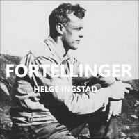 Fortellinger - Helge Ingstad