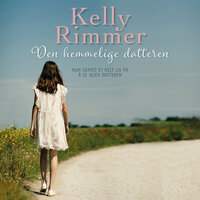 Den hemmelige datteren - Kelly Rimmer