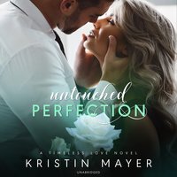 Untouched Perfection - Kristin Mayer