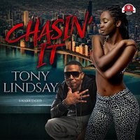 Chasin' It - Tony Lindsay