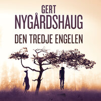 Den tredje engelen - Gert Nygårdshaug