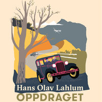 Oppdraget - Hans Olav Lahlum
