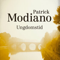 Ungdomstid - Patrick Modiano