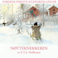 Nøtteknekkeren - E.T.A Hoffmann