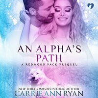 An Alpha’s Path - Carrie Ann Ryan