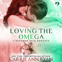 Loving the Omega - Carrie Ann Ryan