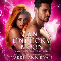An Unlucky Moon - Carrie Ann Ryan