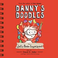Danny’s Doodles: The Jelly Bean Experiment - David A. Adler