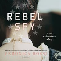 Rebel Spy - Veronica Rossi