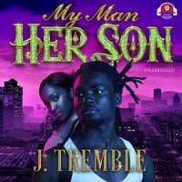 My Man, Her Son - J. Tremble