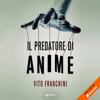 Il predatore di anime - Vito Franchini