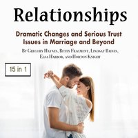 Relationships - Elsa Harbor, Betty Fragment, Horton Knight, Lindsay Baines, Gregory Haynes