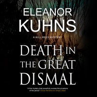 Death in the Great Dismal - Eleanor Kuhns