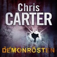 Demonrösten - Chris Carter