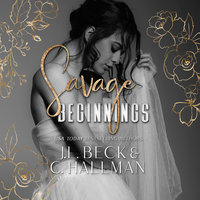Savage Beginnings - J.L. Beck, C. Hallman