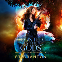 Haunted by the Gods - ST Branton, CM Raymond, L. E. Barbant