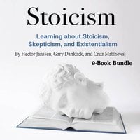 Stoicism - Hector Janssen, Gary Dankock, Cruz Matthews