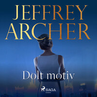 Dolt motiv - Jeffrey Archer