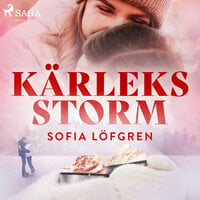 Kärleksstorm - Sofia Löfgren