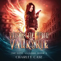 Wings of the Valkyrie - Michael Anderle, Martha Carr, Charley Case