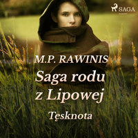 Saga rodu z Lipowej 18: Tęsknota - Marian Piotr Rawinis