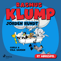 Rasmus Klump - Jorden rundt (hørespil) - Carla Hansen, Vilhelm Hansen