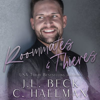 Roommates & Thieves - J.L. Beck, C. Hallman