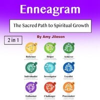 Enneagram: The Sacred Path to Spiritual Growth - Amy Jileson