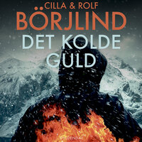 Det kolde guld - Cilla og Rolf Börjlind