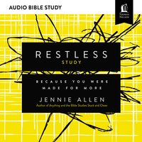 Restless: Audio Bible Studies: Because You Were Made for More - Jennie Allen