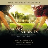 Facing the Giants: novelization by Eric Wilson - Eric Wilson