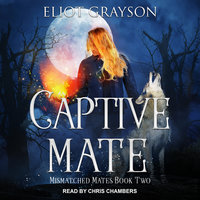 Captive Mate - Eliot Grayson