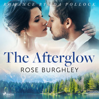 The Afterglow - Rose Burghley