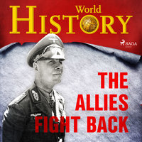 The Allies Fight Back - World History