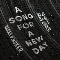 A Song for a New Day - Sarah Pinsker