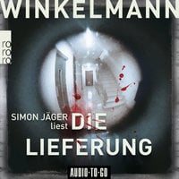 Die Lieferung - Andreas Winkelmann