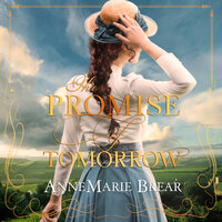 The Promise of Tomorrow - AnneMarie Brear