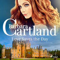 Love Saves the Day (Barbara Cartland's Pink Collection 148) - Barbara Cartland