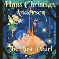 The Last Pearl - Hans Christian Andersen